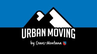 Urban Moving by Crans-Montana - Plaisir